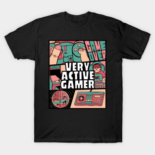 Very Active Gamer T-Shirt